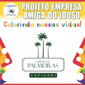 Leia mais sobre o artigo JARDIM DAS PALMEIRAS CAPIVARI EMPREENDIMENTOS IMOBILIÁRIOS  faz parceria no PROJETO EMPRESA AMIGA DO IDOSO