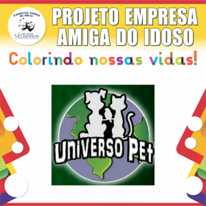 Read more about the article UNIVERSO PET CAPIVARI faz parceria no PROJETO EMPRESA AMIGA DO IDOSO