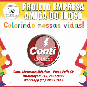 Leia mais sobre o artigo CONTI MATERIAIS ELÉTRICOS da cidade de PORTO FELIZ-SP, fecha o Projeto Empresa Amiga do Idoso