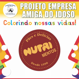 Read more about the article PADARIA NUTRI faz parceria no Projeto Empresa Amiga do Idoso