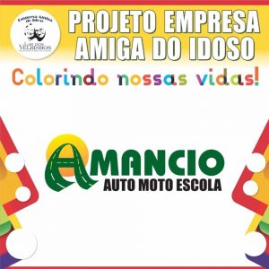 Read more about the article AMÂNCIO MOTO AUTO ESCOLA fecha parceria no Projeto Empresa Amiga do Idoso