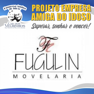 Leia mais sobre o artigo FUGULIN MOVELARIA fecha parceria no Projeto Empresa Amiga do Idoso