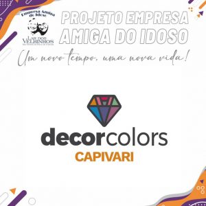 Leia mais sobre o artigo DECOR COLORS CAPIVARI fecha o PROJETO EMPRESA AMIGA DO IDOSO.