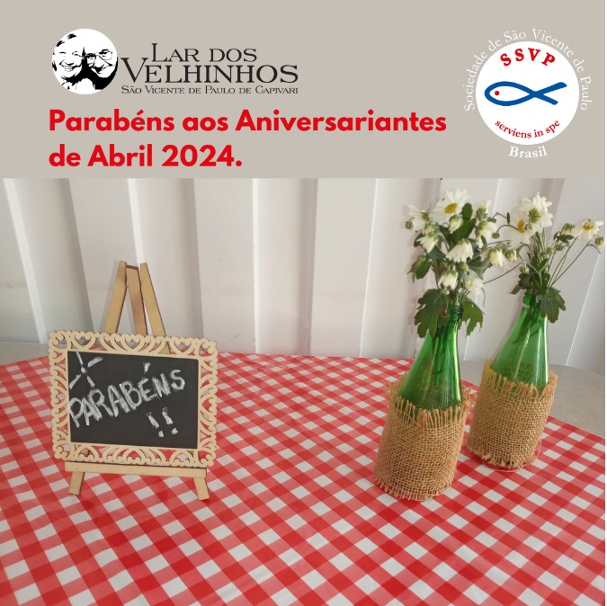 Festa dos Aniversariantes do mês de Abril de 2024