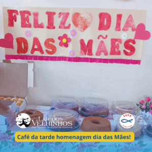 Leia mais sobre o artigo Café da Tarde em Homenagem ao Dia das Mães 💐