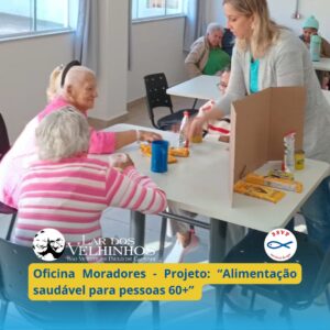 Leia mais sobre o artigo Oficina Moradores – Projeto: “Alimentação Saudável para pessoas 60+”