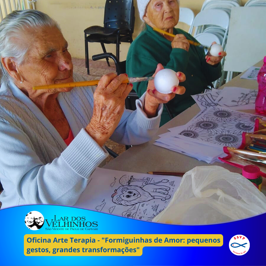 Atividades Moradores – Oficina Arte e Terapia – “Formiguinhas de Amor”
