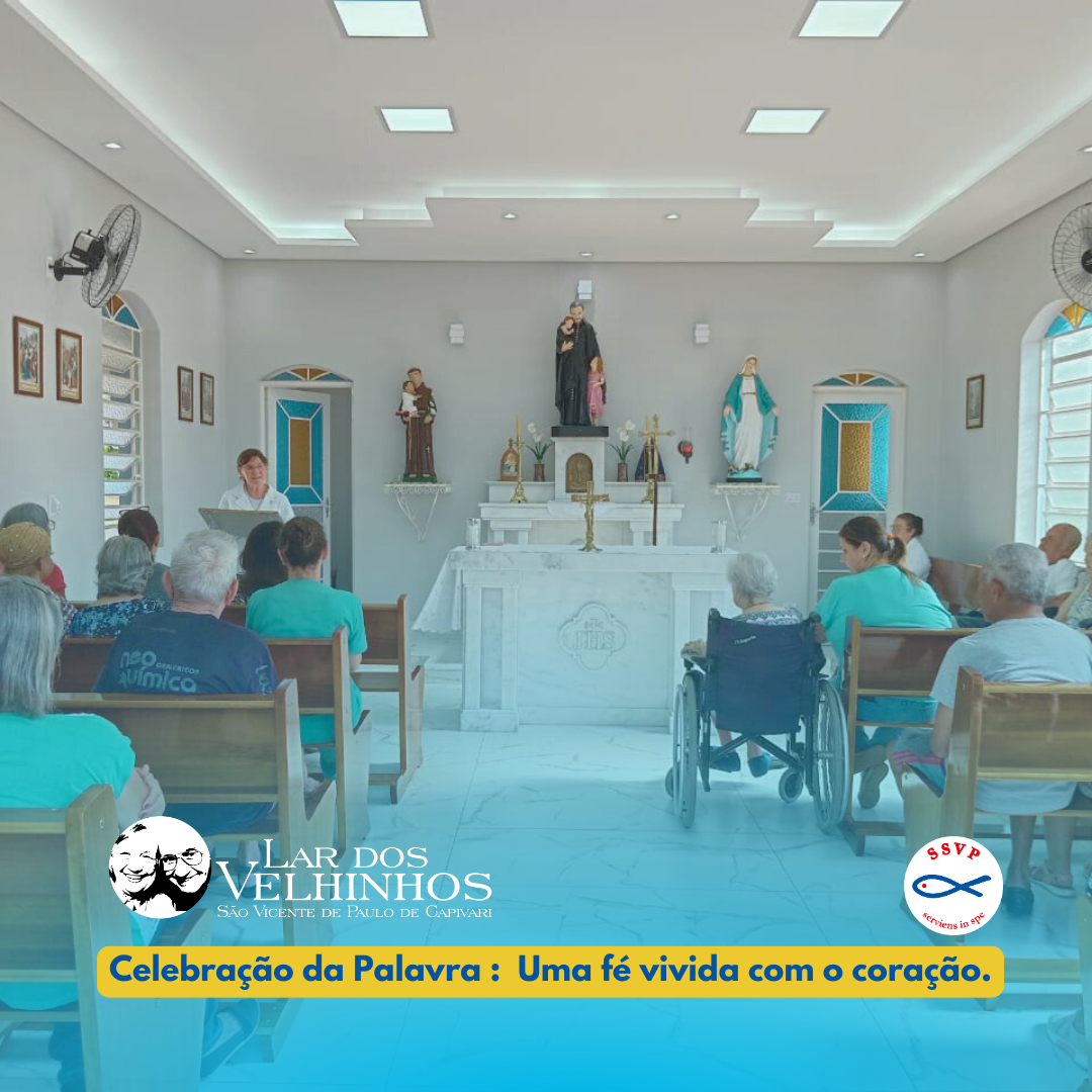 Leia mais sobre o artigo Celebração da Palavra no Lar dos Velhinhos SVP de Capivari em 14.10.2025