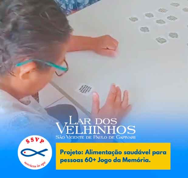 Leia mais sobre o artigo Atividades Moradores – Projeto Alimentação saudável para pessoas 60+ Jogo da Memória