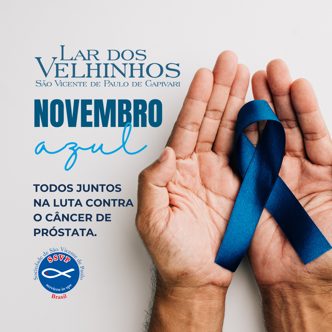 Leia mais sobre o artigo Campanha Novembro Azul 2025 – Lar dos Velhinhos de Capivari