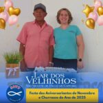 Festa dos Aniversariantes de Novembro e do Churrasco do Ano de 2025