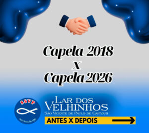 Leia mais sobre o artigo Capela Antes de Depois  2018×2026 em 23.01.2026