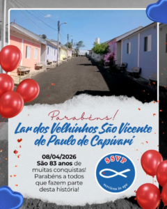 Leia mais sobre o artigo Parabéns 83 anos Lar dos Velhinhos São Vicente de Paulo de Capivari