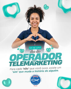 Leia mais sobre o artigo 04 de Julho Dia do Operador de Telemarketing