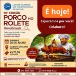 26 de Julho – É HOJE!! A 10ª edição do Porco no Rolete Beneficente!